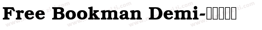 Free Bookman Demi字体转换